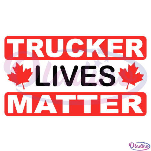 Trucker Live Matter SVG Digital File