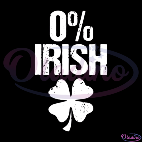 0% Irish Funny SVG Digital File