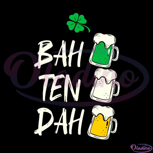 Bah ten dah Clover Leaf SVG Digital File