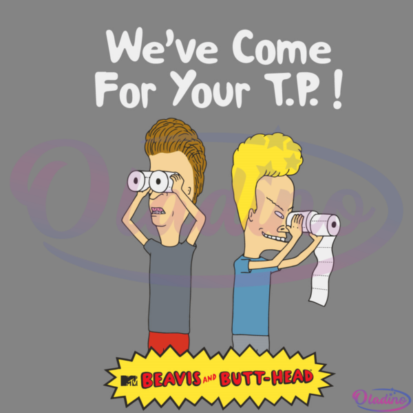 Beavis And Butthead Come For Your Tp Graphic SVG Digital File