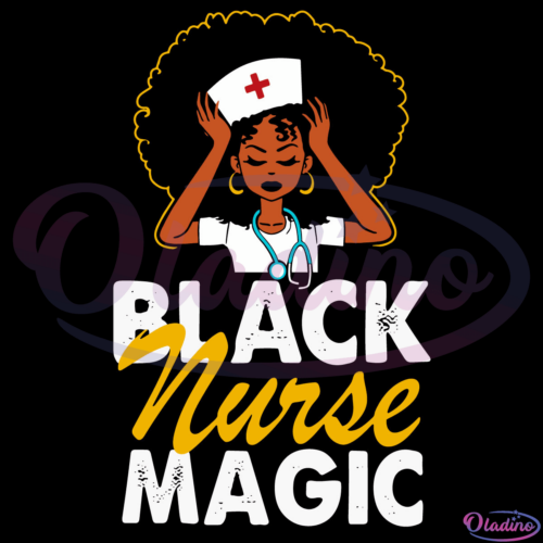 Black Nurse Magic SVG Digital File