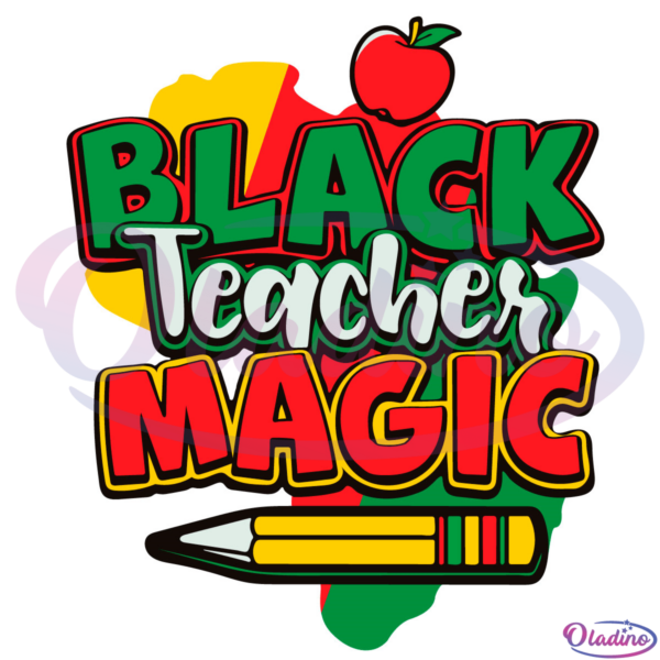 Black Teacher Magic SVG Digital Files, Black Teacher Sv