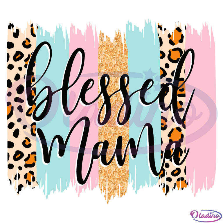 Blessed Mama SVG Digital File, Brush Stoke Svg, Blessed Mom Svg - Oladino