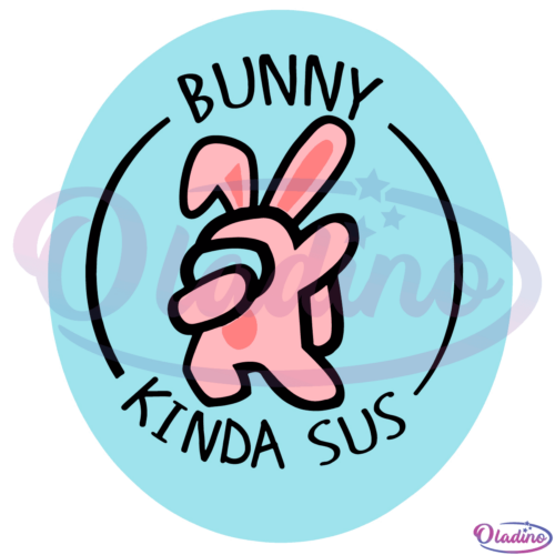 Bunny Kinda Sus Among Us Easter SVG Digital File