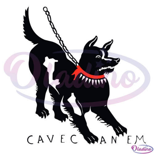 Cave Canem Beware Of Dog SVG Digital File