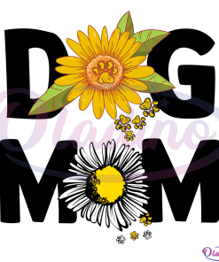 Dog Mom Sunflower Daisy Mothers Day SVG Digital File
