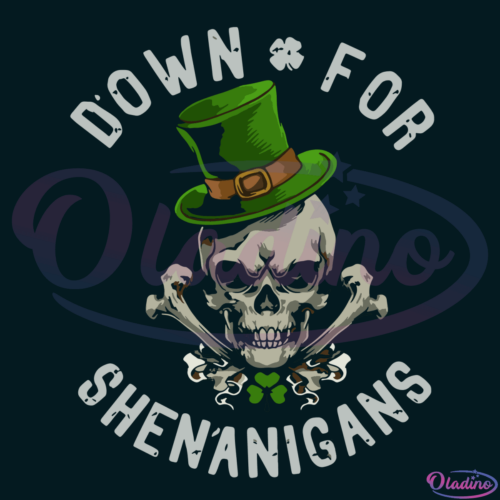 Down For Shenanigans SVG Digital File