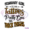 February Girl With Tattoos Pretty Eyes And Thick Thighs SVG Digital Files