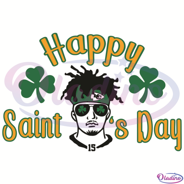 Happy Saint Patrick Mahomes Day Svg Digital File