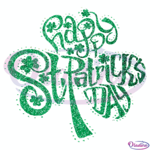 Happy St Patrick's Day Shamrock Glitter Irish SVG Digital File