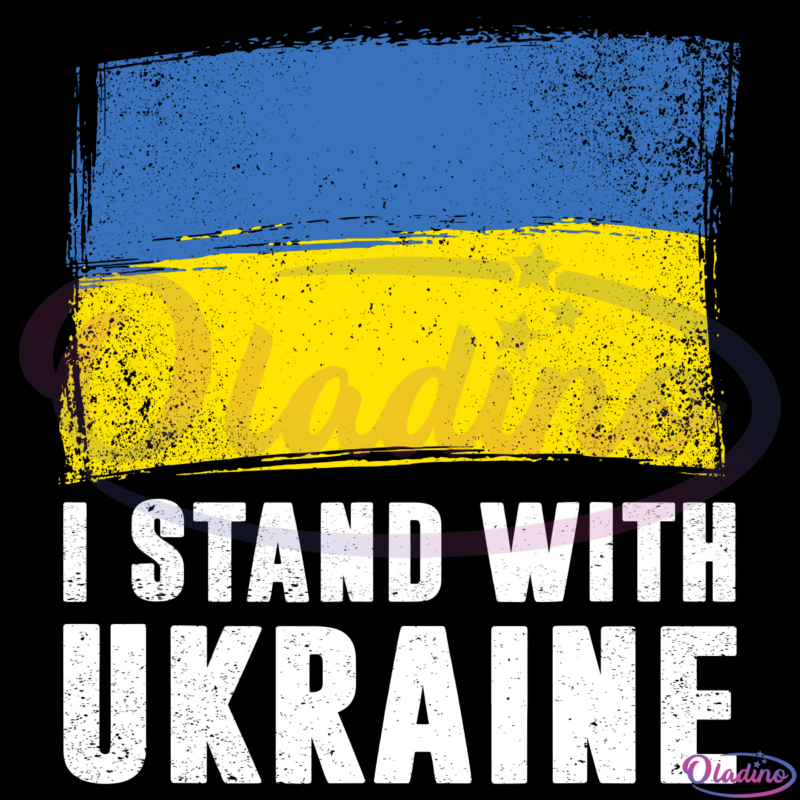 I Stand with Ukraine SVG File, Ukrainian flag Svg, Support Ukraine Svg