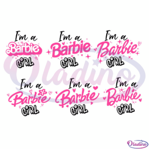 Im a Barbie Bundle SVG Digital Files