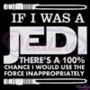 If I Was a Jedi SVG Digital File, Disney Star Wars Svg