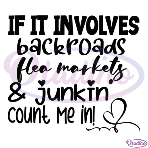 If it involves backroads flea markets and junkin count me in SVG