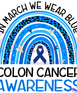 In March We Wear Blue Colon Cancer Awareness SVG Digital File