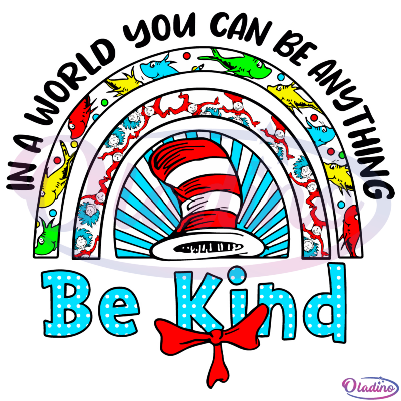 In a World You can Be Anything Be Kind SVG Digital File