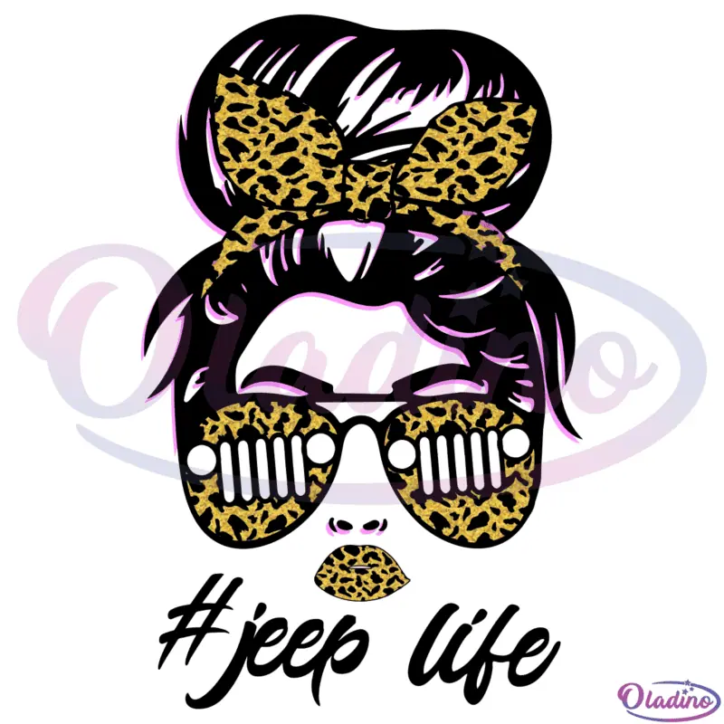 Jeep life Messy Bun Glasses SVG Digital File