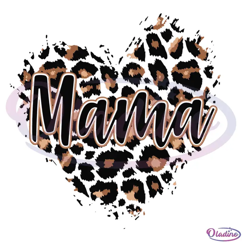 Leopard heart Mama SVG File