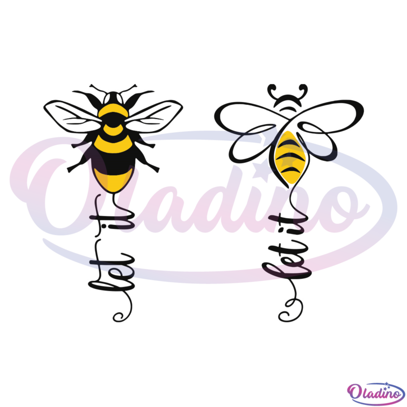 Let It Bee SVG Digital File, Bee Svg, Drawing Bee Svg, Funny Quote Svg
