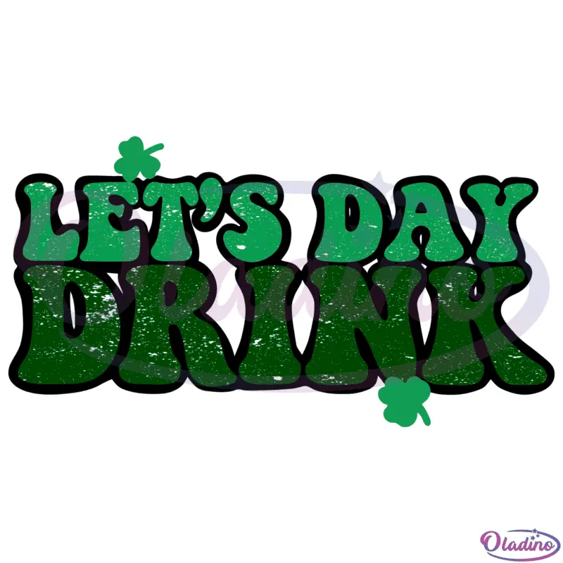 Lets Day Patricks Day SVG Digital File