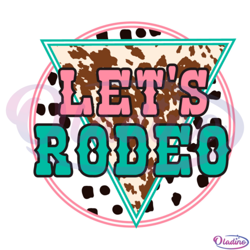 Lets Rodeo SVG Digital File