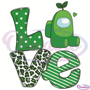 Love Patrick Day Among Us SVG Digital File