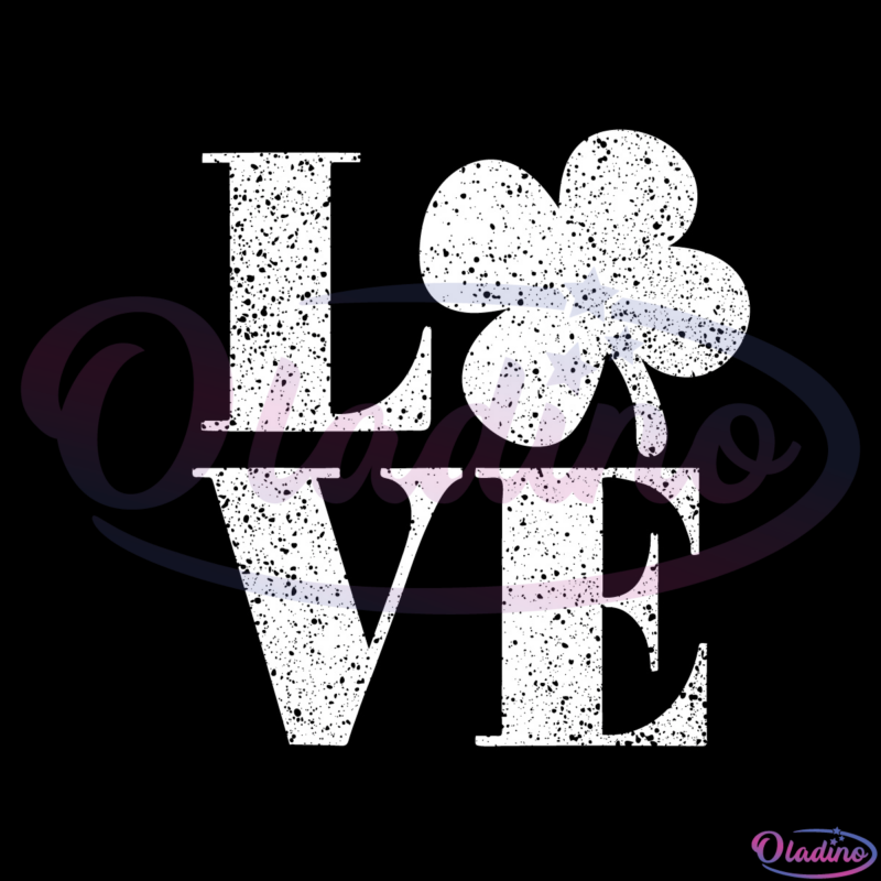 Love Shamrock SVG Digital File, Love Svg, Irish Love Svg, Shamrock Svg