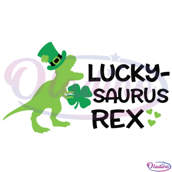 Lucky Saurus Rex SVG Digital File, Patrick SVG, Lucky Dinosaur Svg