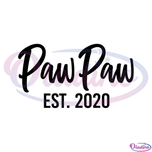 Pawpaw Est 2020 SVG Digital File, Grandpa Svg, Grandfather Svg