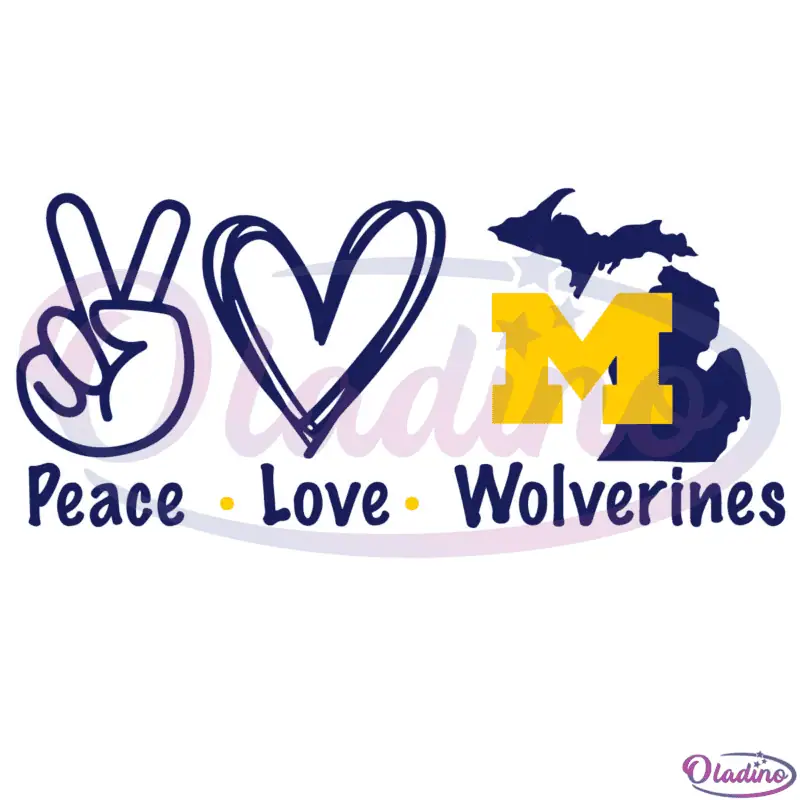 Peace Love Michigan Wolverines SVG Digital File