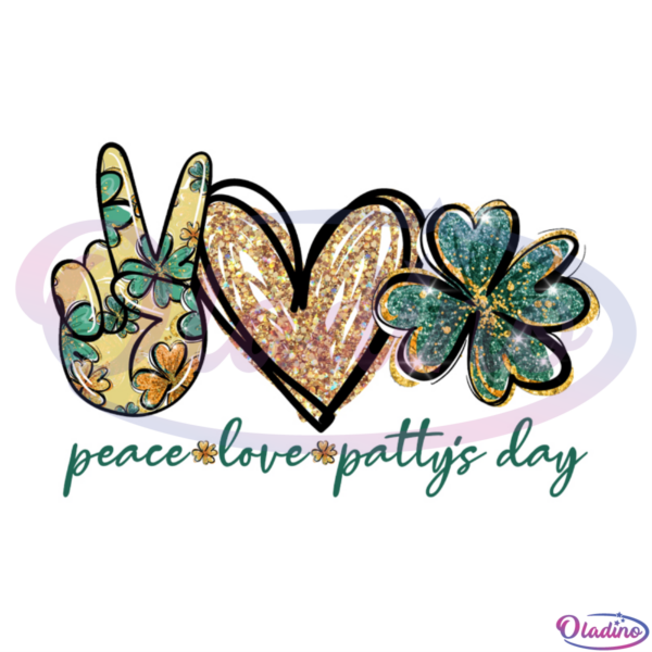 Peace Love Patty's Day PNG, St. Patricks Day PNG, Peace PNG