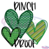 Pinch Proof Green Hearts SVG Digital File, Patrick SVG, St Patricks Heart