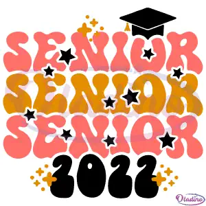 Senior 2022 SVG Digital File