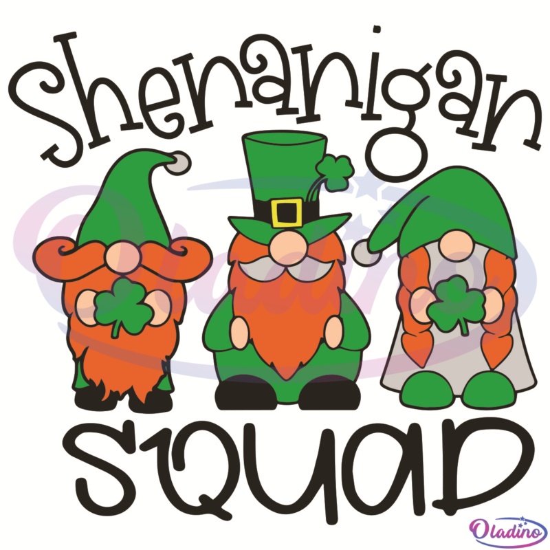 Shenanigan Squad Gnomes SVG Digital File, Patrick SVG