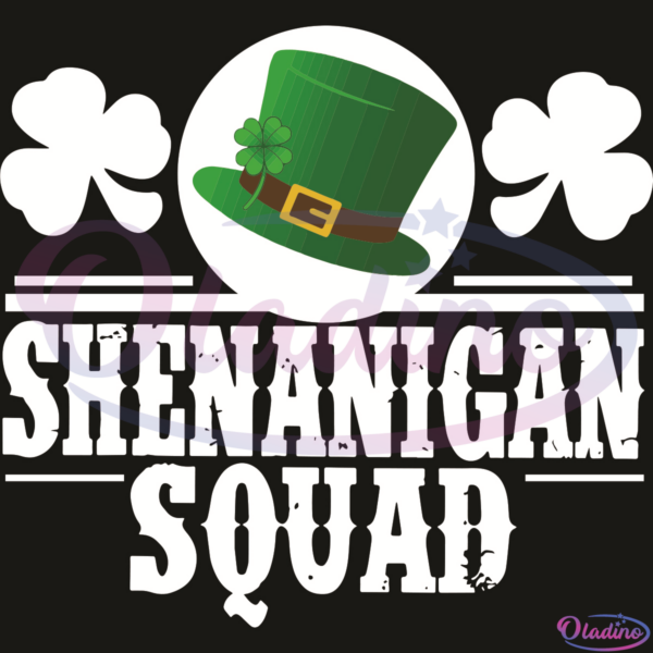 Shenanigan Squad SVG Digital File, Lerechaun Svg, Patrick Svg