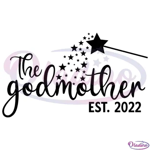 The Godmother SVG Digital File