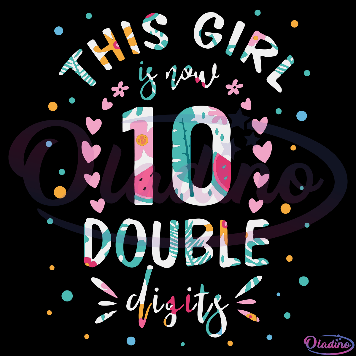 this-girl-is-now-10-double-digits-svg-digital-file-birthday-svg
