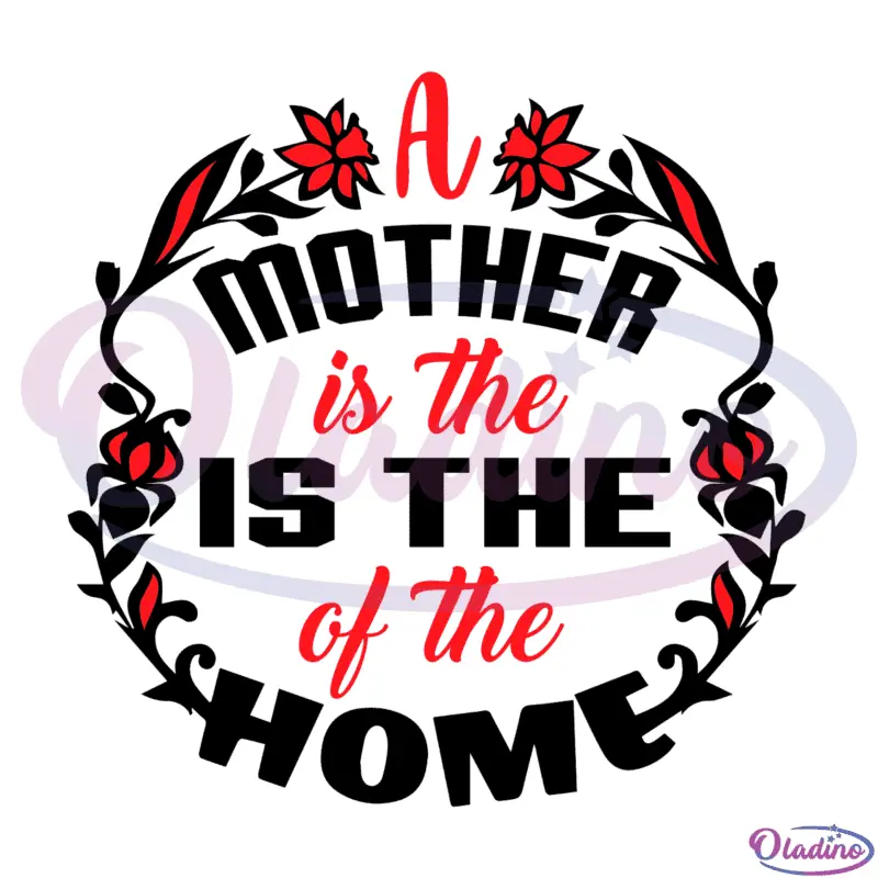 A mother is the SVG Digital File