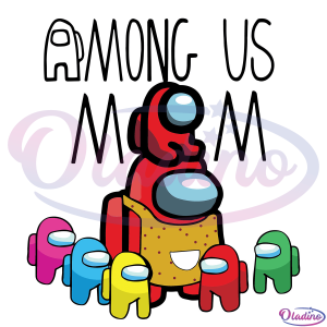 Among Us Mom SVG Digital File, Mothers Day SVG