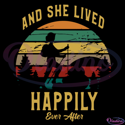 And She Lived Happily Ever After SVG Digital File