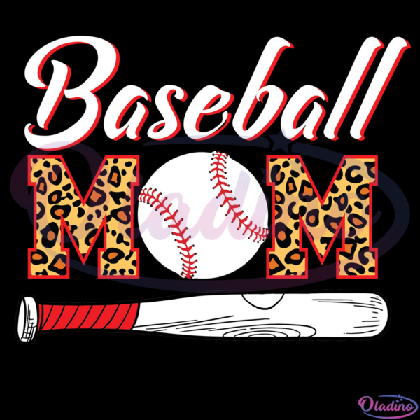 Baseball Mom Leopard SVG Digital File, Mothers Day SVG, Baseball Mom Svg