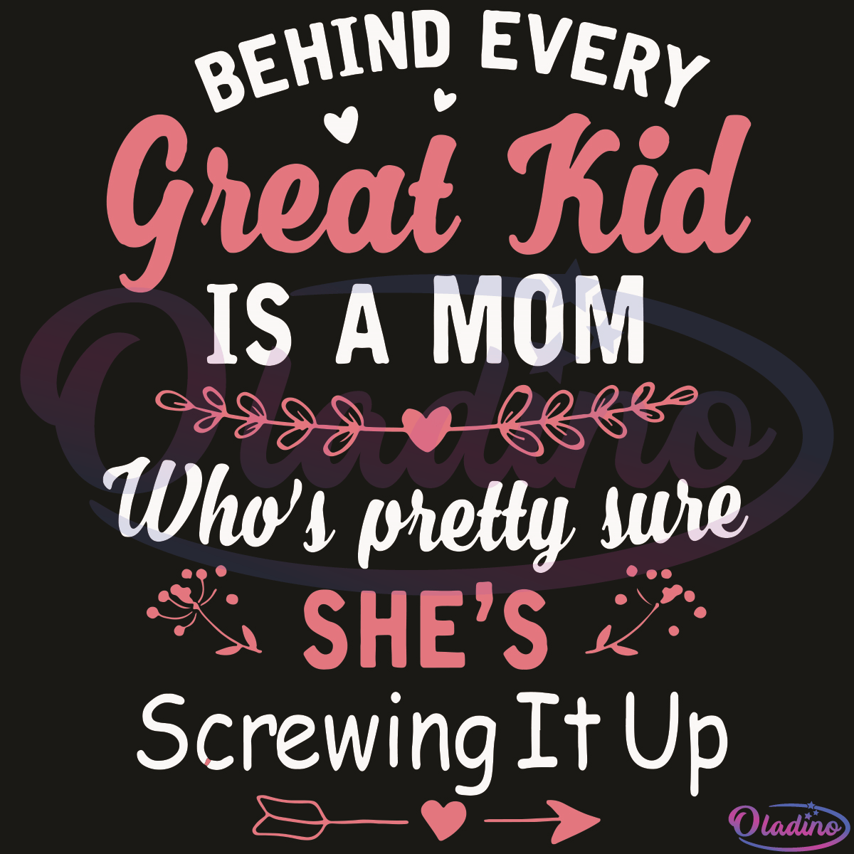Behind Every Great Kid Is A Mom SVG Digital File, Mothers Day SVG