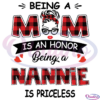 Being A Mom Is An Honor Being A Nannie Is Priceless Mothers Day SVG