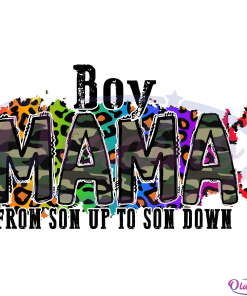 Boy Mama From Son Up To Son Down SVG Digital File