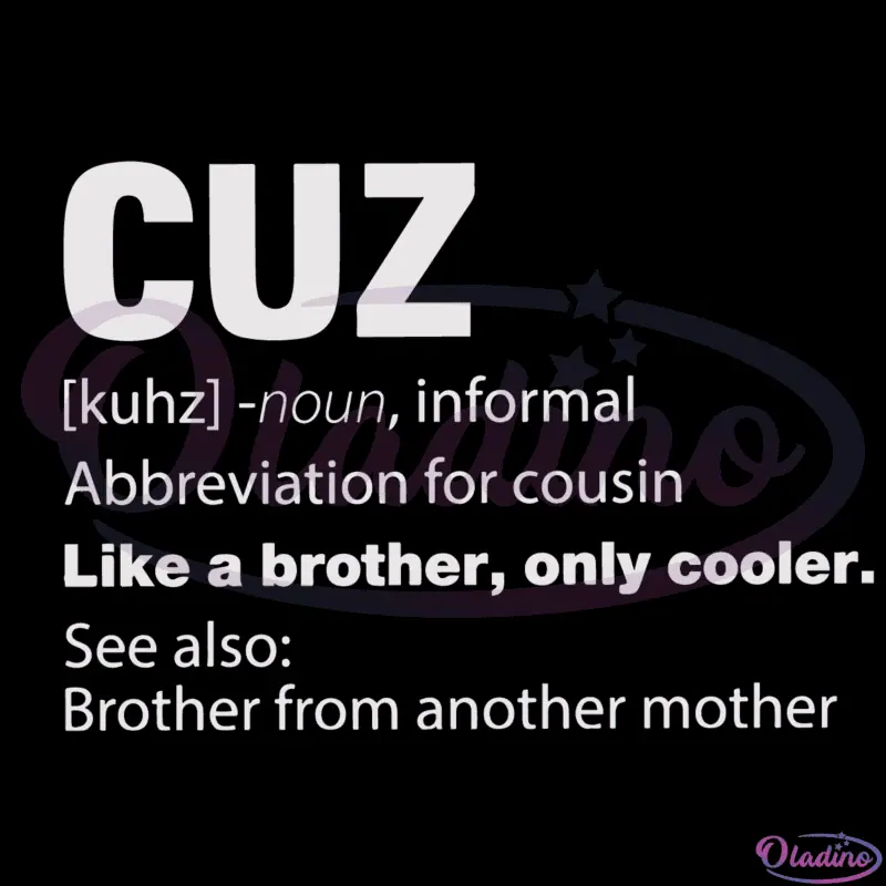 Cousin Cuz Definition SVG Digital File