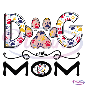 Dog Mom SVG Digital File, Dog Svg, Mom Svg, Dog Footprints Svg