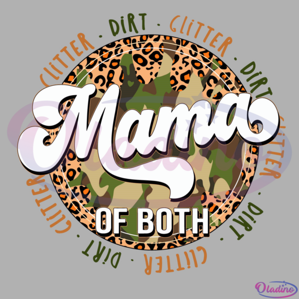 Glitter and dirt mama of both Svg