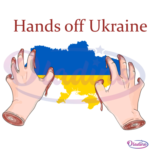 Hands off Ukraine SVG Digital File