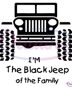 Im The Black Jeep Of The Family SVG Digital File, Jeep Svg