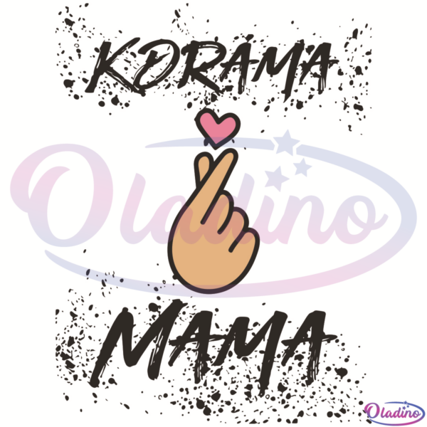 K Drama Mama SVG Digital File, K Drama Svg, K Drama Mom Svg